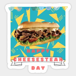 Happy national cheesesteak day Sticker